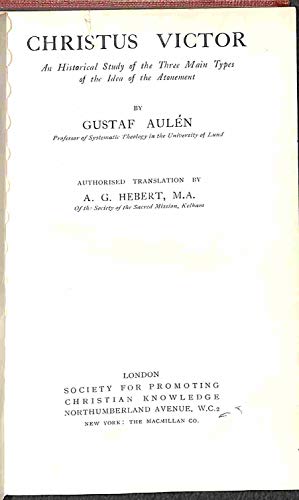 Christus Victor: An Historical Study of the Thr... B003BXUD3W Book Cover