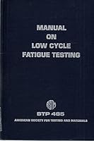 Manual on low cycle fatigue testing 080310023X Book Cover
