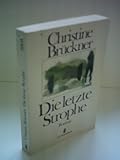 Die letzte Strophe - Christine Brückner 