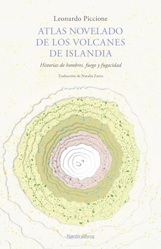 Atlas novelado de los volcanes de Islandia (Otras Latitudes)