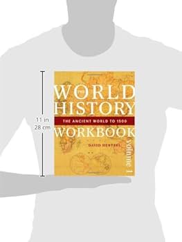 The World History Workbook: The Ancient World to 1500, Volume 1