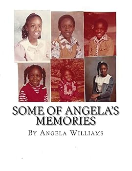 Paperback Some of Angela's Memories: Dedicated to Chandra Varner Book
