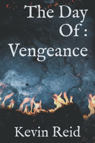 The Day Of: Vengeance (The Day Of Series)