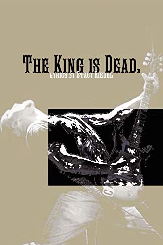 The King is Dead