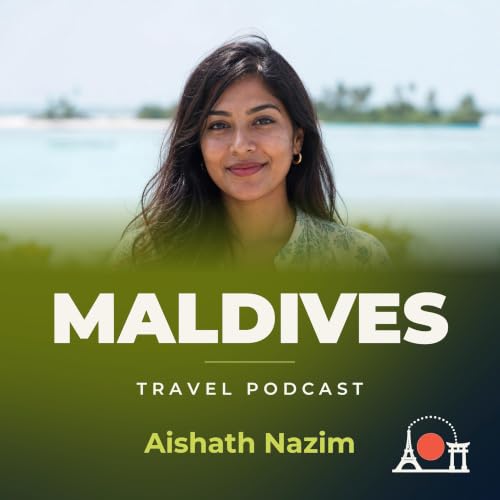 『Maldives Travel Podcast with Aishath Nazim』のカバーアート
