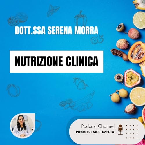 『Nutrizione Clinica – Dott.ssa Morra』のカバーアート