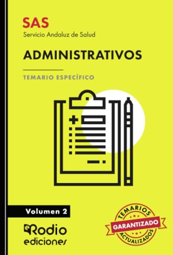 SAS 2024. Administrativos. Temario Específico. Volumen 2. Servicio Andaluz de Salud