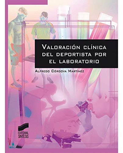 Valoración clínica del deportista por el laboratorio (Actividad Física y deporte)