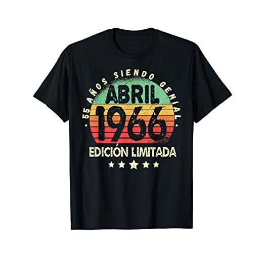 Nacido En Abril 1966 55 Años Cumpleaños 55 Años Regalo Camiseta