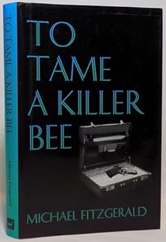 Hardcover To Tame a Killer Bee Book