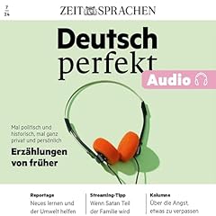 Deutsch perfekt Audio 7/24 &ndash; Wie war das Leben unserer Eltern und Gro&szlig;eltern? Audiolibro Por ZEIT SPRACHEN arte de portada