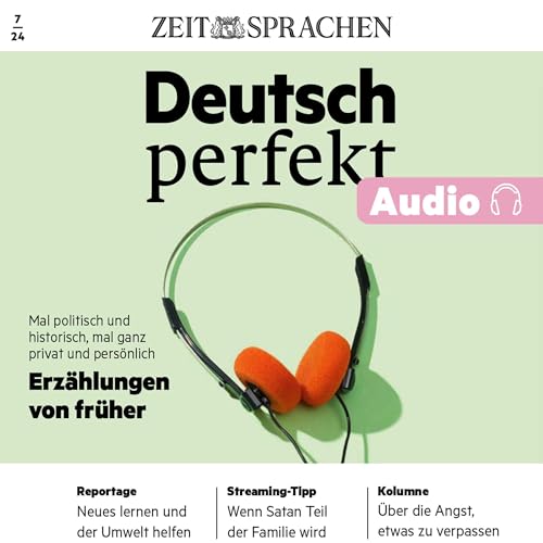Enjoy Deutsch perfekt Audio 7/24 &amp;ndash; Wie war das Leben unserer Eltern und Gro&amp;szlig;eltern? from ZEIT SPRACHEN episode artwork