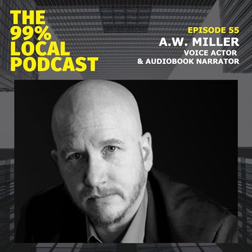 #55 - A.W. Miller | Voice Actor & Audiobook Narrator Podcast Por  arte de portada