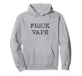 Frick Vape Designs Frick Vape Pullover Hoodie ,Grey ,Small