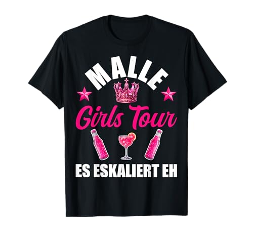 Malle Girls Tour Mallorca Party Holiday Group Outfit T-Shirt