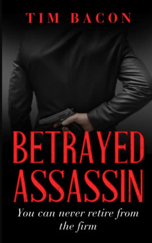 Betrayed Assassin