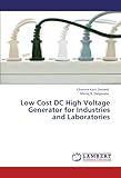 Low Cost DC High Voltage Generator for Industries and Laboratories