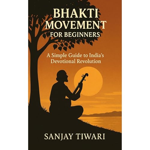 Bhakti Movement for Beginners Audiolibro Por Sanjay Tiwari arte de portada