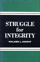Struggle for Integrity B003FUBHOA Book Cover