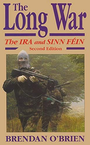 The Long War: The Ira And Sinn Féin, Second Edition (Irish Studies) #TOP2