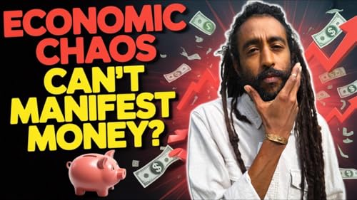 Why You CAN&rsquo;T Manifest Money During Economic CHAOS (The Hidden Truth)
