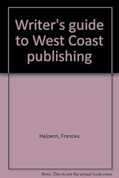 Hardcover Writer's guide to West Coast publishing Book