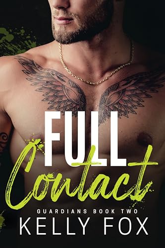Full Contact: An M/M Enemies-To-Lovers Romance (Guardians Book 2)