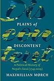Plains of Discontent: A Political History of Nepal's Tarai