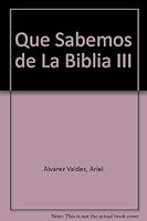 Que Sabemos De La Biblia?   Antiguo Testamen (Spanish Edition) 9508614412 Book Cover