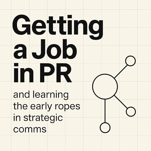 『Getting a Job in PR: Getting hired and learning the ropes in modern stategic comms』のカバーアート