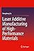 Produktbild Laser Additive Manufacturing of High-Performance Materials