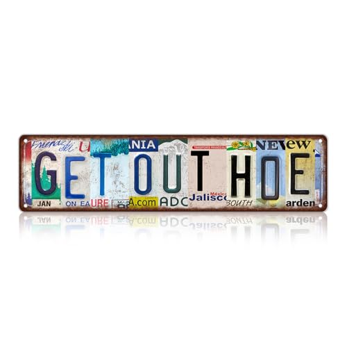 Vintage Get Out Hoe Wall Decor Street Signs Bar Metal Tin Signs 16 x 4 Inches