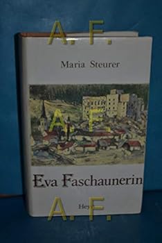Hardcover Eva Faschaunerin: Roman [German] Book