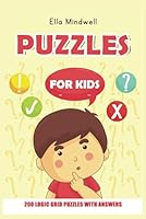 Puzzles for Kids: Sun and Moon Puzzles - 200 Logic Grid Puzzles With Answers: Fun and Educational Logic Grid Games for Children – Enhance Problem Solving and Critical Thinking B0F6C91P6Y Book Cover