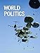 World Politics: International Relations and Globalisation in the 21st Century