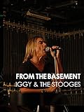 Iggy and the Stooges - From the Basement