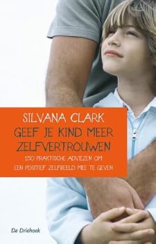 Paperback Geef je kind meer zelfvertrouwen: 150 praktische a Book