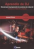 sonido videojuegos  APRENDIZ DE VIDEO DJ: Manual para la preparación de sesiones de vídeo DJ