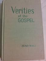 Verities of the Gospel B000JWW3RW Book Cover