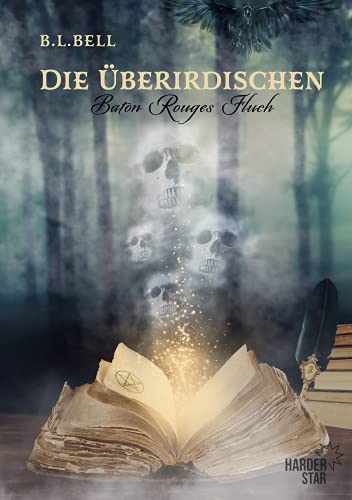Die Überirdischen: Baton Rouges Fluch von [B.L. Bell]