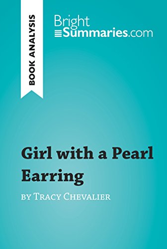 Girl with a Pearl Earring by Tracy Chevalier (Book Analysis): Detailed Summary, Analysis and Reading Guide (BrightSummaries.com)