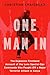 One Man In: The Explosive Firsthand Account of the Lone Special-Ops Commando Who Fought Off a Major Terrorist Attack in Kenya