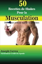 Download 50 Recettes de Shakes Pour la Musculation: Des shakes a haute teneur en proteines PDF