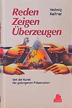 Hardcover Reden, Zeigen, ?berzeugen: Von der Kunst der gelun [German] Book