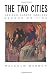 The Two Cities: Medieval Europe 10501320