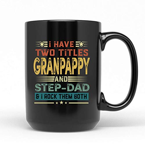 JollyTees Personalized Mug- I Have Two Titles Granpappy and Step- Dad and I Rock Them Both Funny Gift for Grandfather Grandpa Funny Coffee Mug Grandpa Gift Mug