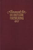  Almanach für die ärztliche Fortbildung 1957.
