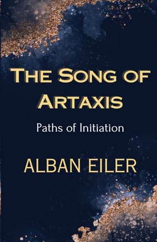 The Song of Artaxis: Paths of Initiation