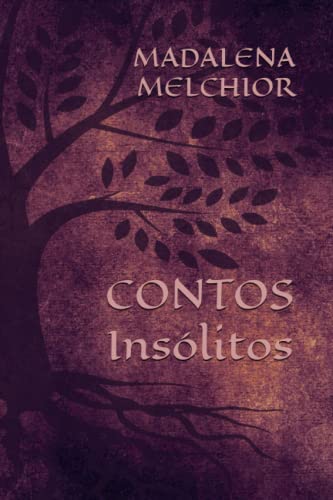 Contos Insólitos: Volume I (Portuguese Edition)
