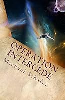 Operation Intercede 1481928589 Book Cover
